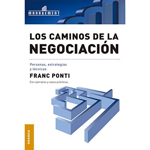 9789506411251: Caminos de la negociacin, Los: Personas, Estrategias Y Tcnicas (SIN COLECCION)