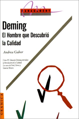 Stock image for Deming: El Hombre Que Descubrio LA Calidad for sale by TranceWorks