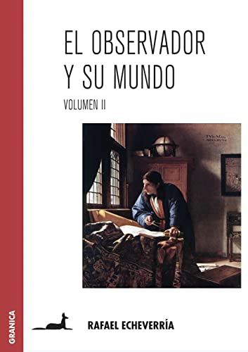 Imagen de archivo de EL OBSERVADOR Y SU MUNDO. VOLUMEN II a la venta por Librerias Prometeo y Proteo