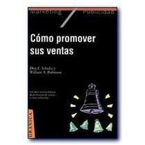 Stock image for COMO PROMOVER SUS VENTAS for sale by Zilis Select Books