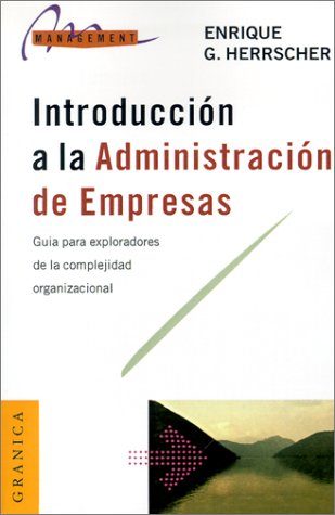 introduccion a la administracion de empresas e g herrscher - Enrique G. Herrscher