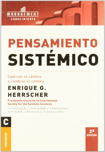 Stock image for Pensamiento sist mico: Caminar El Cambio O Cambiar El Camino (Spanish Edition) for sale by ThriftBooks-Atlanta