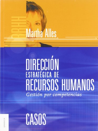 Imagen de archivo de Direccion Estrategica de Rrhh - Casos (Spanish Edition) a la venta por HPB-Diamond
