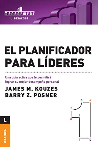 Planificador para lÃ­deres, El: Una GuÃ­a Activa Que Le PermitirÃ¡ Lograr Su Mejor DesempeÃ±o Personal (Spanish Edition) (9789506414443) by KOUZES, JIM