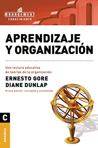 Imagen de archivo de Aprendizaje y organizacin: Una Lectura Educativa De Teoras De La Organizacin (Spanish Edition) a la venta por GF Books, Inc.