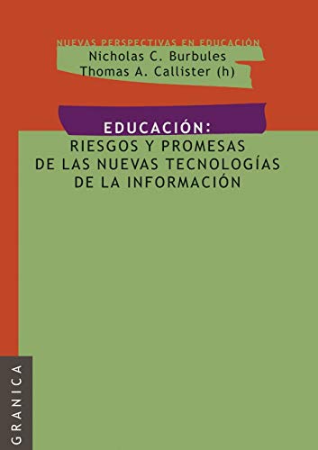 9789506414795: Educacin: Riesgos y promesas de las nuevas tecnologas de la informacin (Spanish Edition)