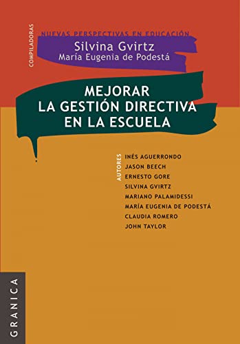9789506414986: Mejorar La Gestion Directiva En La Escuela/ Mejorar La Gestion Directiva En La Escuela