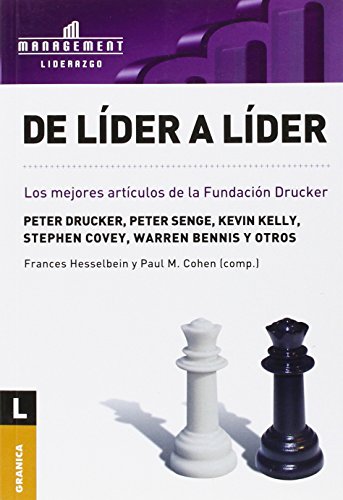 Imagen de archivo de De lider a lider/ From Leader to Leader: Seleccion De Articulos De La Revista de la Fundacion Drucker a la venta por Revaluation Books