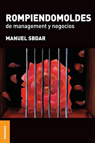 Beispielbild fr Rompiendomoldes de management y negocios (Spanish Edition) zum Verkauf von Lucky's Textbooks