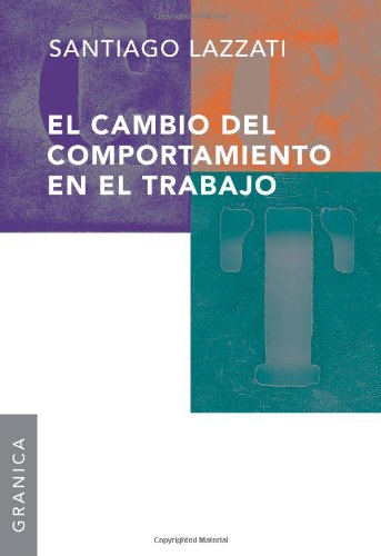 EL CAMBIO DEL COMPORTAMIENTO EN EL TRABAJO