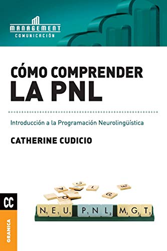 Beispielbild fr Cmo comprender la PNL: Introduccin A La Programacin Neurolingstica (Spanish Edition) zum Verkauf von Books Unplugged