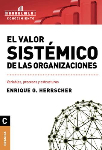 Imagen de archivo de VALOR SISTEMICO EN LAS ORGANIZACIONES, EL a la venta por KALAMO LIBROS, S.L.