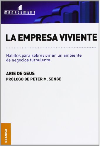 Stock image for La Empresa Viviente - Arie De Geus for sale by Libros del Mundo