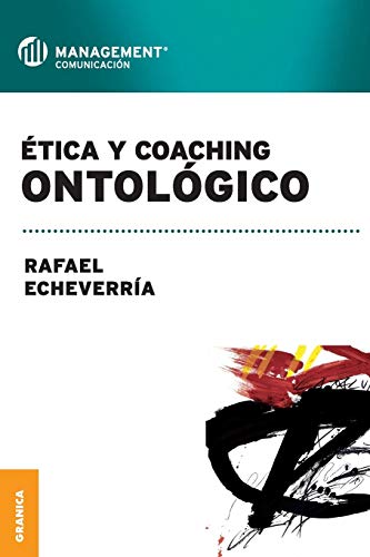 Imagen de archivo de tica y coaching ontol gico a la venta por ThriftBooks-Dallas