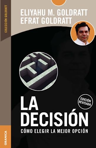 Stock image for La Decisi n : C mo elegir la mejor opci n - Edici n revisada for sale by Better World Books: West