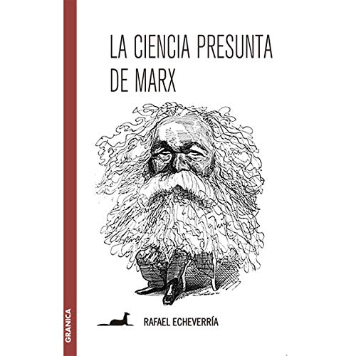 Beispielbild fr CIENCIA PRESUNTA DE MARX, LA zum Verkauf von KALAMO LIBROS, S.L.