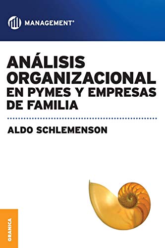 Imagen de archivo de ANALISIS ORGANIZACIONAL EN PYMES Y EMPRESAS DE FAMILIA a la venta por KALAMO LIBROS, S.L.