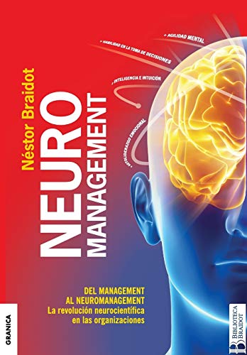 Imagen de archivo de Neuromanagement: Del Management Al Neuromanagement (Spanish Edition) a la venta por Lucky's Textbooks