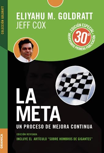 Beispielbild fr La Meta: Un proceso de mejora contnua (Spanish Edition) zum Verkauf von GF Books, Inc.