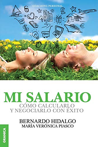 Stock image for Mi salario: Cmo Calcularlo Y Negociarlo Con xito (Spanish Edition) for sale by Lucky's Textbooks