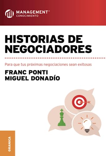 9789506419134: Historias de negociadores: Para que tus prximas negociaciones sean exitosas (Spanish Edition)