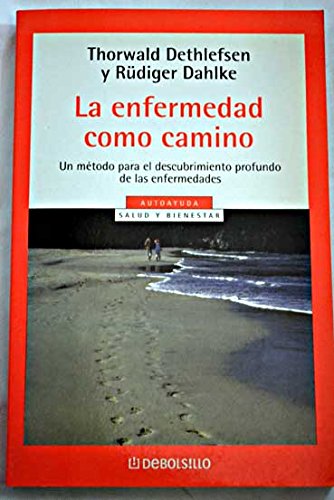 9789506440282: Enfermedad Como Camino (Spanish Edition)