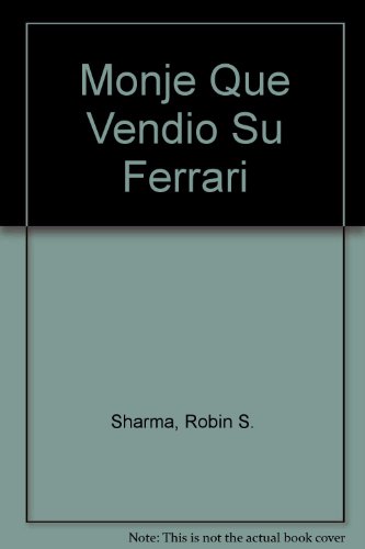 Imagen de archivo de Monje Que Vendio Su Ferrari (Spanish Edition) a la venta por ThriftBooks-Dallas