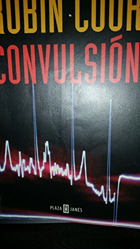 Convulsion, Spanish Language Edition (9789506440442) by Robin Cook