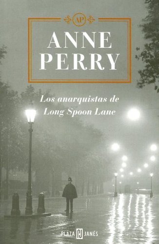 Los Anarquistas de Long Spoon Lane (Spanish Edition) (9789506440886) by Perry, Anne