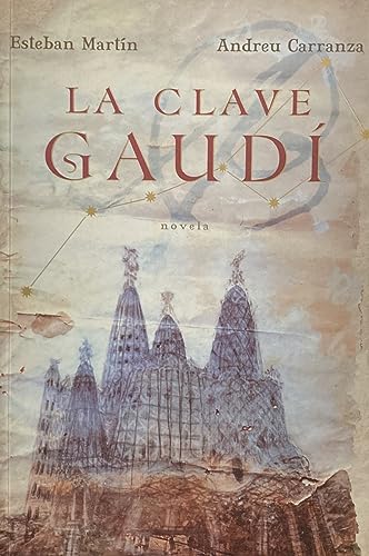 Beispielbild fr Livro la Clave Gaudi Esteban Martin Andreu Carranza 2007 zum Verkauf von Hamelyn