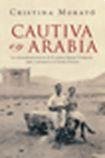 Imagen de archivo de cautiva en arabia la extraordinaria historia de la condesa a la venta por DMBeeBookstore