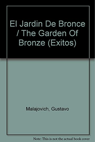 Stock image for El Jardin De Bronce - Malajovich, Gustavo for sale by Juanpebooks