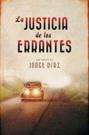 9789506442606: JUSTICIA DE LOS ERRANTES, LA (Spanish Edition)