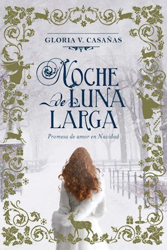 Imagen de archivo de Noche De Luna Larga: Promesas De Amor En Navidad a la venta por Juanpebooks