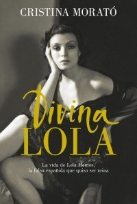 Imagen de archivo de Libro Divina Lola De Cristina Morato a la venta por Juanpebooks