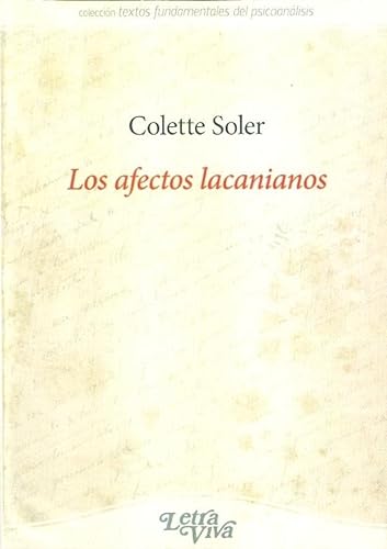 Imagen de archivo de Afectos Lacanianos, Los 2ed - Colette Soler a la venta por Libros del Mundo