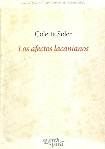 Stock image for Afectos Lacanianos, Los 2ed - Colette Soler for sale by Libros del Mundo