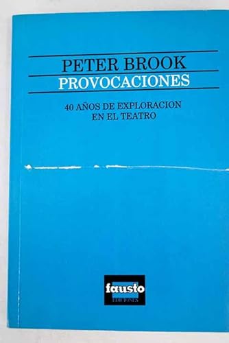 Provocaciones (Spanish Edition) (9789506530266) by Peter Brook