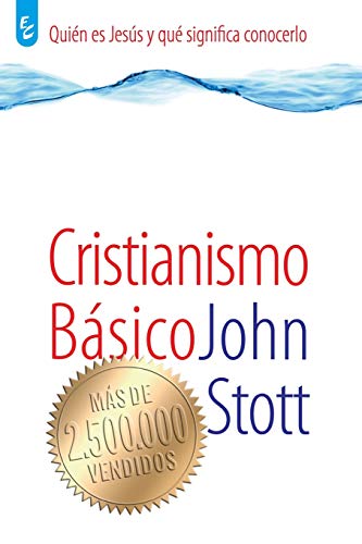 Cristianismo BÃ¡sico (Spanish Edition) (9789506831271) by Stott, John