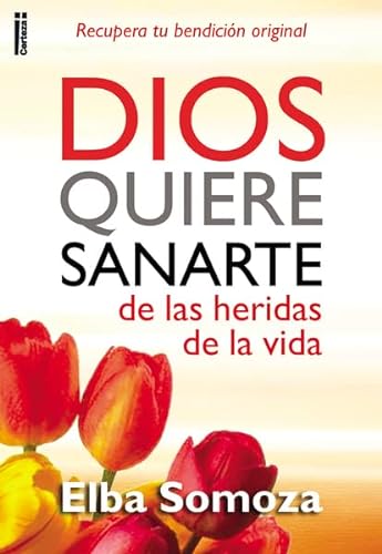 Beispielbild fr Dios quiere sanarte de las heridas de la vida (Spanish Edition) zum Verkauf von Red's Corner LLC