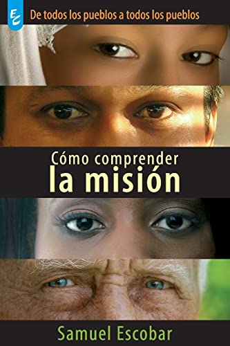 Imagen de archivo de CMO COMPRENDER LA MISIN -Language: spanish a la venta por GreatBookPrices