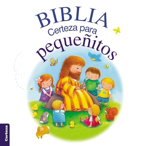 Beispielbild fr Biblia Certeza para peque�itos (Spanish Edition) zum Verkauf von Wonder Book