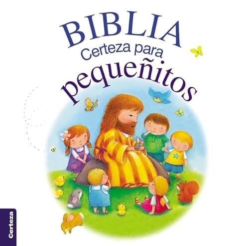 Stock image for Biblia Certeza para peque�itos (Spanish Edition) for sale by Wonder Book
