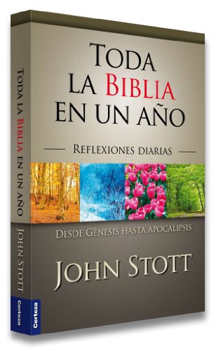 Stock image for Toda la Biblia en un ao: Reflexiones diarias desde Gnesis hasta Apocalipsis (Spanish Edition) for sale by Save With Sam