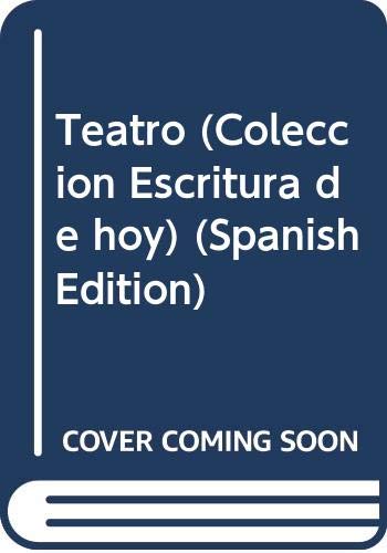 Teatro (ColeccioÌn Escritura de hoy) (Spanish Edition) (9789506940454) by Shand, William