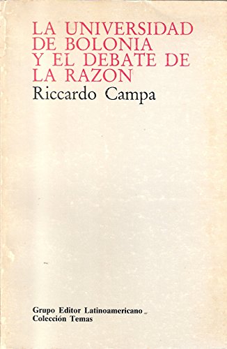 Stock image for La universidad de Bolognia y el debate de la razon for sale by Libros nicos