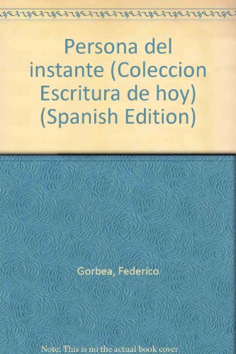 Stock image for PERSONA DEL INSTANTE (POESIA) for sale by CATRIEL LIBROS LATINOAMERICANOS