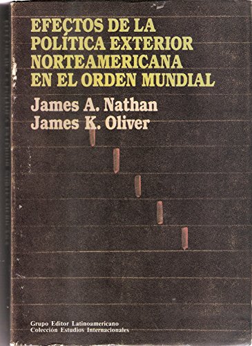 Stock image for Efectos de la poltica exterior norteamericana en el orden mundial [Paperback. for sale by Iridium_Books