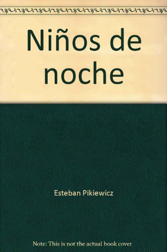 Stock image for NIOS DE NOCHE (POESIA) for sale by CATRIEL LIBROS LATINOAMERICANOS