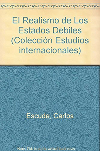 Stock image for El realismo de los estados dbiles : for sale by Puvill Libros